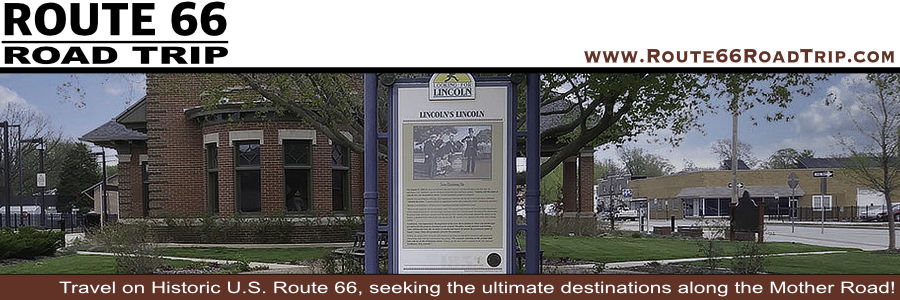 Travel Guide for Lincoln, Illinois on U.S. Historic Route 66
