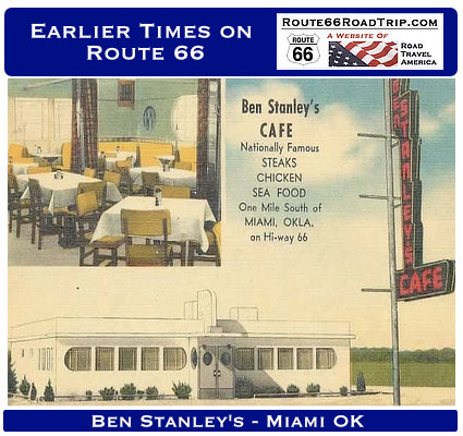 Earlier times in Oklahoma, at Ben Stanley's Cafe, one mile south of Miami, Oklahoma, on Hiway 66