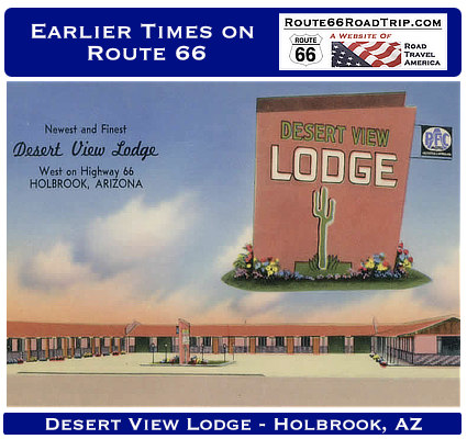 Earlier Times on Route 66: Desert View Lodge, West on Highway 66, Holbrook, Arizona