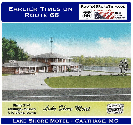 Earlier times on Route 66: Lake Shore Motel in Carthage, Missouri