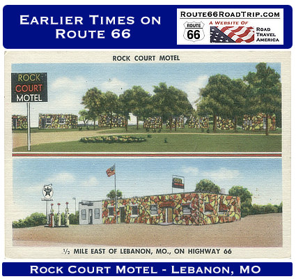 Earlier times on Route 66: Rock Court Motel in Lebanon, Missouri