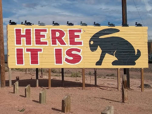 The famous "Here It Is" sign for the Jack Rabbit Trading Post in Joseph City, Arizona, on Historic U.S. Route 66