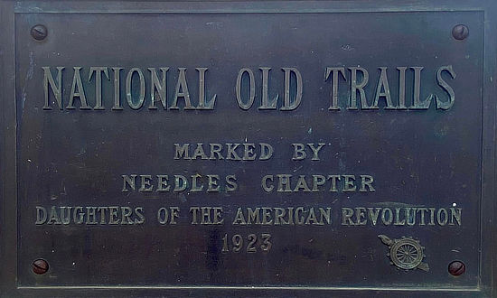 National Old Trails marker ... by the Needles Chapter of the Daughters of the American Revolution in 1923