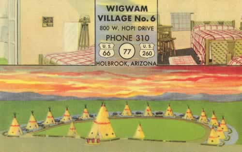 Vintage view of the Wigwam Village No. 6, 800 Hopi Drive on U.S. 66, Holbrook, Arizona