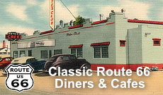 Classic Route 66 diners, cafes and drive-ins