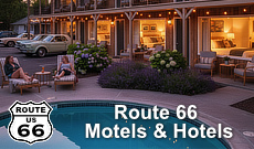 Trending Today on Route 66: Motels, hotels and other lodging along the Mother Road