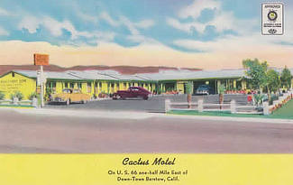 Cactus Motel in Barstow, California on U.S. Highway 66 one half-mile east of downtown Cactus Motel in Barstow, California on U.S. Highway 66 one half-mile east of downtown