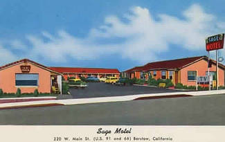 Sage Motel at 220 W. Main Street in Barstow, California on Route 66 Sage Motel at 220 W. Main Street in Barstow, California on Route 66