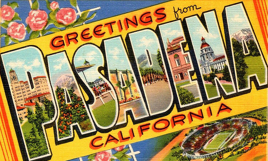 Greetings from Pasadena, California, on U.S. Route 66 Greetings from Pasadena, California, on Historic U.S. Route 66