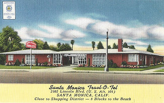Santa Monica Travl-O-Tel, U.S. Highway Alt 101, Santa Monica, California, close to shopping and the beach Santa Monica Travl-O-Tel, U.S. Highway Alt 101, Santa Monica, California, close to shopping and the beach