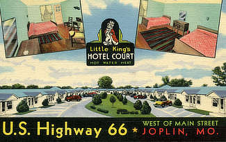 Little King's Hotel Court, U.S. Highway 66, Joplin, MIssouri Little King's Hotel Court, U.S. Highway 66, Joplin, MIssouri