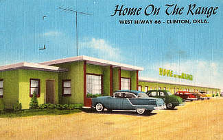 Home on the Range, Hiway 66, Clinton, Oklahoma Home on the Range, Hiway 66, Clinton, Oklahoma