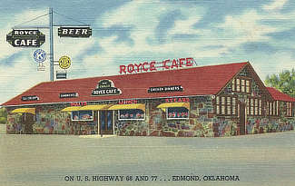 Royce Cafe in Edmond, Oklahoma on U.S. Route 66 Royce Cafe in Edmond, Oklahoma on U.S. Route 66
