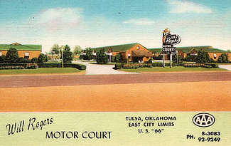 Will Rogers Motor Court on U.S. Route 66 in Tulsa, Oklahoma Will Rogers Motor Court on U.S. Route 66 in Tulsa, Oklahoma